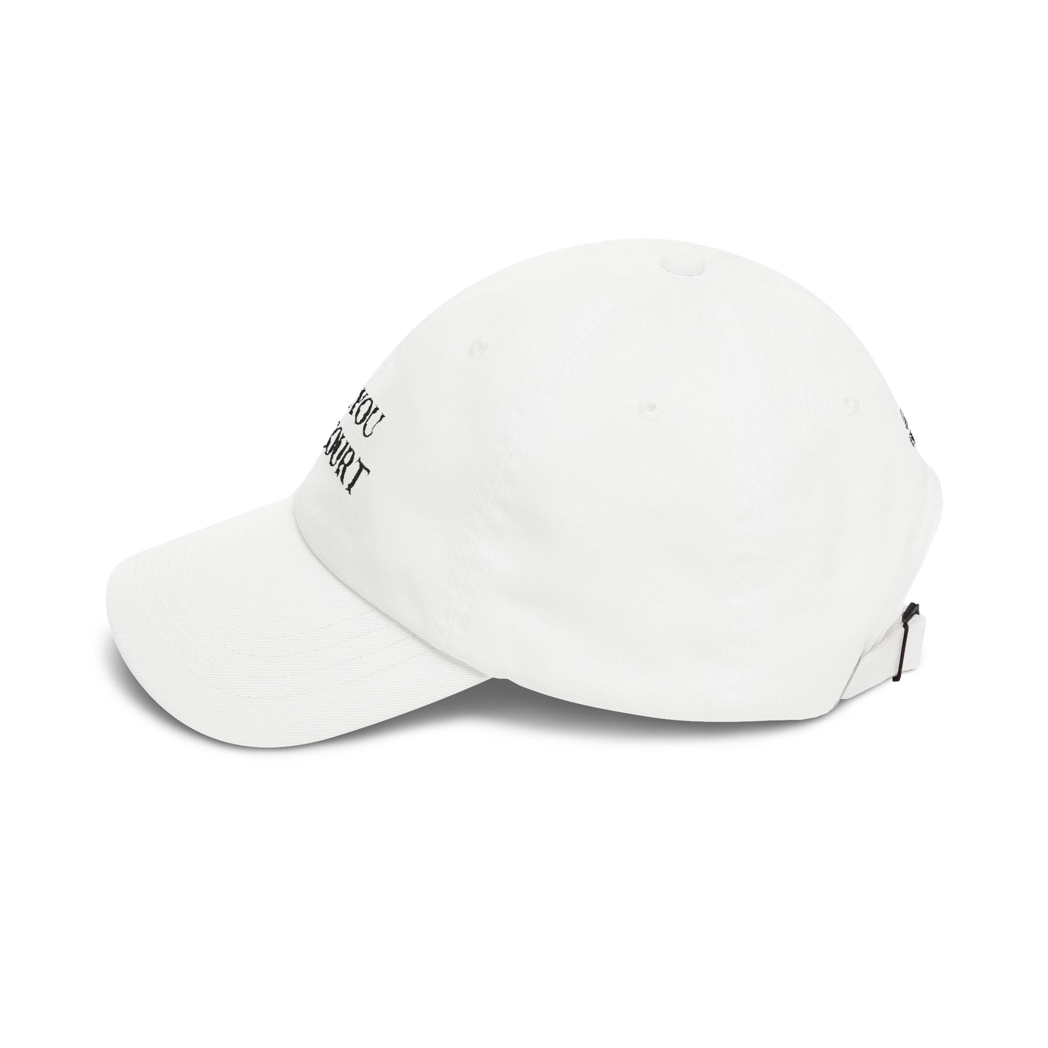 See You In Court Dad Cap — Funny Embroidered Statement Baseball Hat